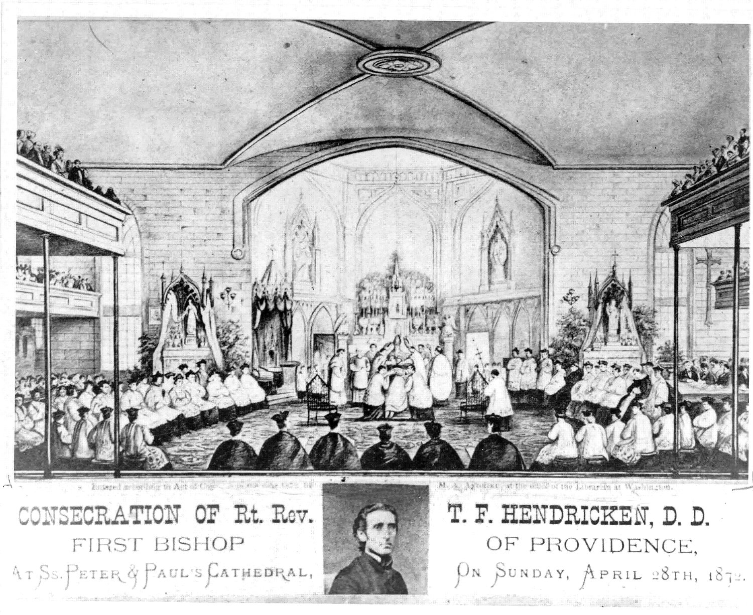A drawing depicts the consecration of the first bishop of Providence, Thomas F. Hendricken on April 28, 1872.